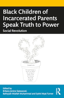 Couverture_Black Children of Incarcerated Parents Speak Truth to Power