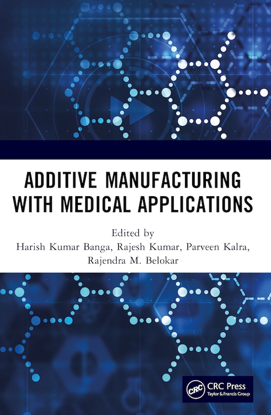 Front cover_Additive Manufacturing with Medical Applications