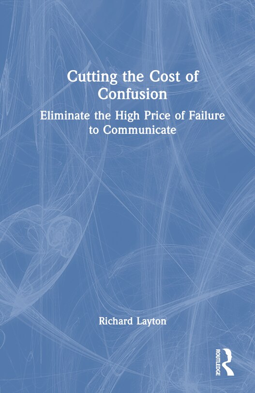 Front cover_Cutting the Cost of Confusion