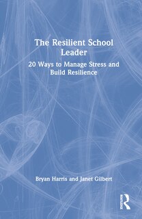 Front cover_The Resilient School Leader