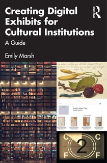 Couverture_Creating Digital Exhibits for Cultural Institutions