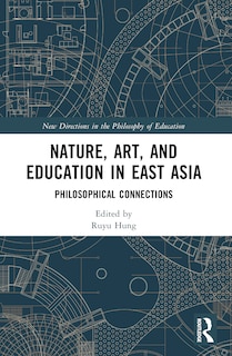 Front cover_Nature, Art, and Education in East Asia