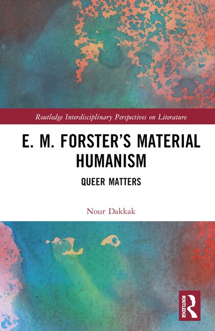 Front cover_E. M. Forster's Material Humanism
