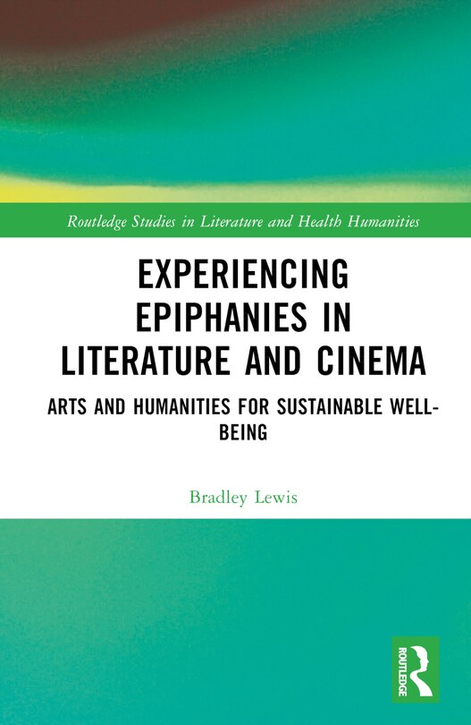 Front cover_Experiencing Epiphanies in Literature and Cinema