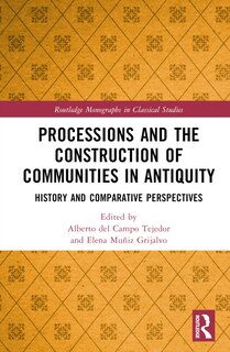 Front cover_Processions and the Construction of Communities in Antiquity