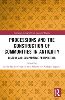 Couverture_Processions and the Construction of Communities in Antiquity