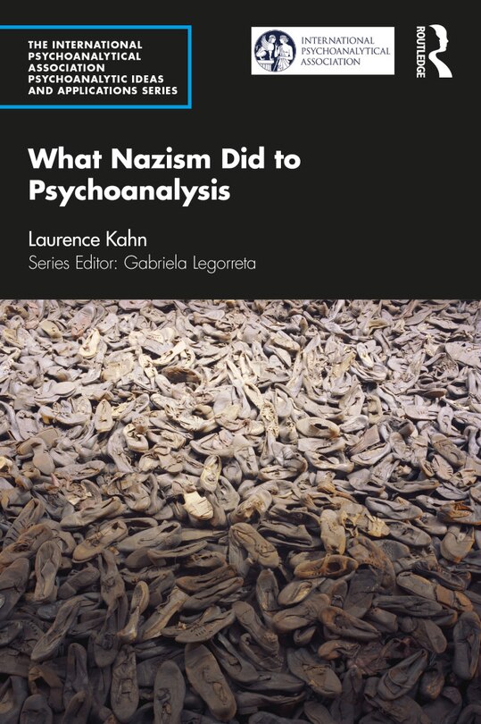 Front cover_What Nazism Did To Psychoanalysis