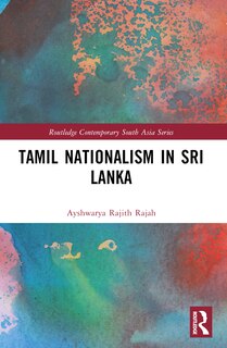 Front cover_Tamil Nationalism in Sri Lanka