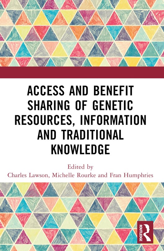 Couverture_Access and Benefit Sharing of Genetic Resources, Information and Traditional Knowledge