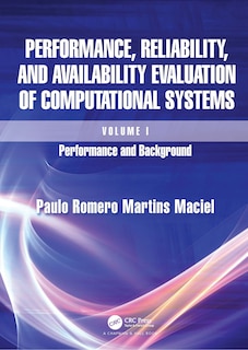 Front cover_Performance, Reliability, and Availability Evaluation of Computational Systems, Volume I