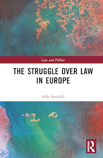 Couverture_The Struggle over Law in Europe