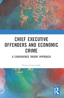 Front cover_Chief Executive Offenders and Economic Crime