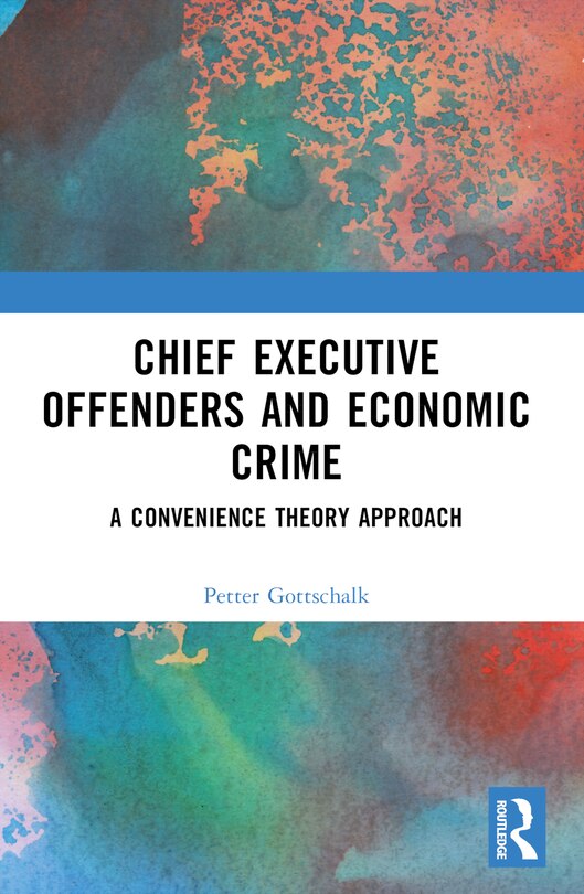 Front cover_Chief Executive Offenders and Economic Crime