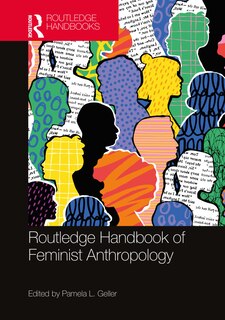 Front cover_The Routledge Handbook of Feminist Anthropology