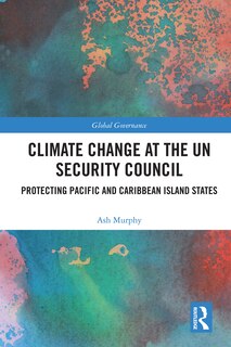 Couverture_Climate Change at the UN Security Council