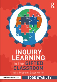 Front cover_Inquiry Learning in the Gifted Classroom