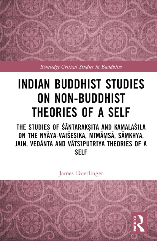 Front cover_Indian Buddhist Studies on Non-Buddhist Theories of a Self