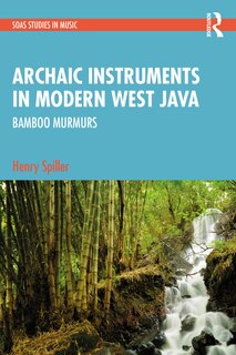 Couverture_Archaic Instruments in Modern West Java