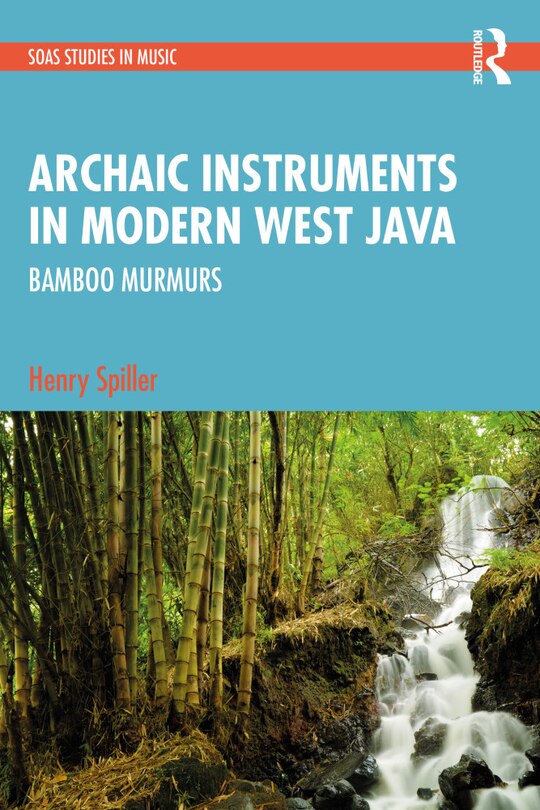 Couverture_Archaic Instruments in Modern West Java