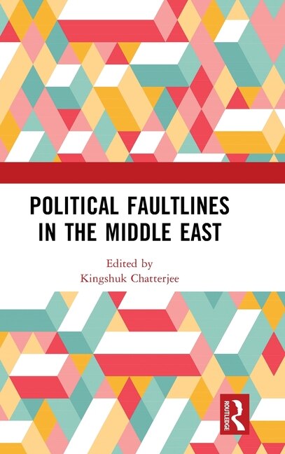 Front cover_Political Faultlines in the Middle East