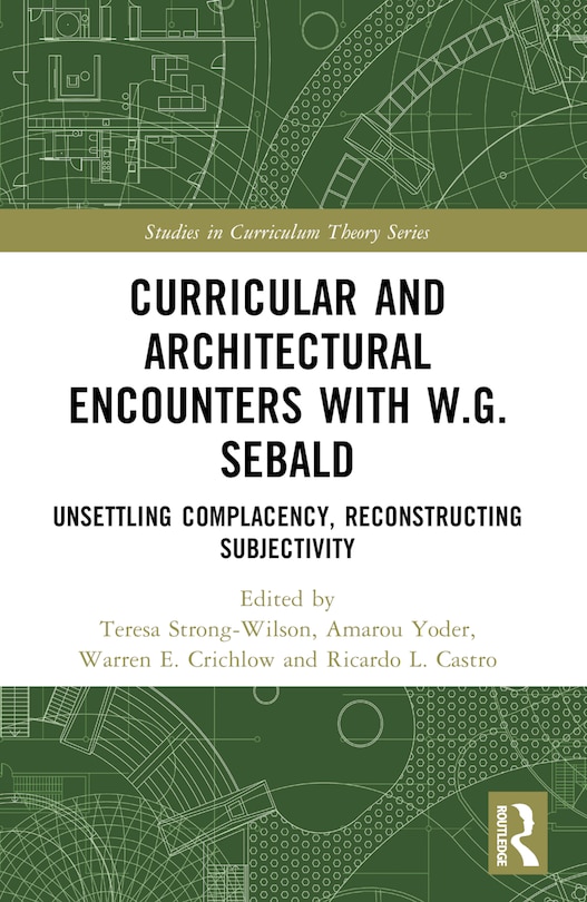 Couverture_Curricular and Architectural Encounters with W.G. Sebald