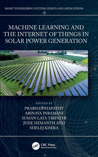 Front cover_Machine Learning and the Internet of Things in Solar Power Generation