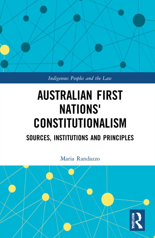 Front cover_Constitutionalism of Australian First Nations