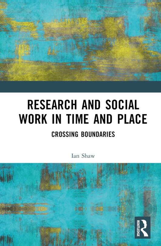 Front cover_Research and Social Work in Time and Place