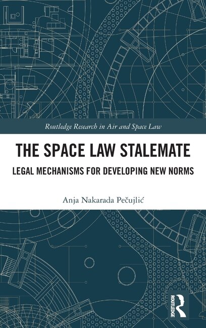 Front cover_The Space Law Stalemate