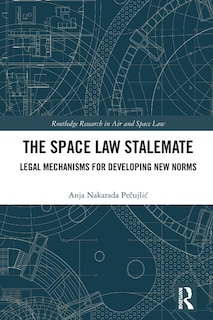 Front cover_The Space Law Stalemate