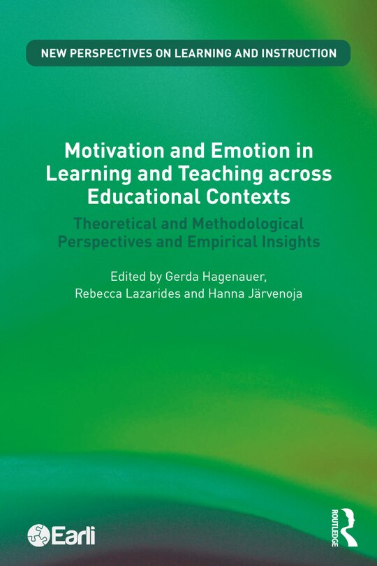 Front cover_Motivation and Emotion in Learning and Teaching across Educational Contexts