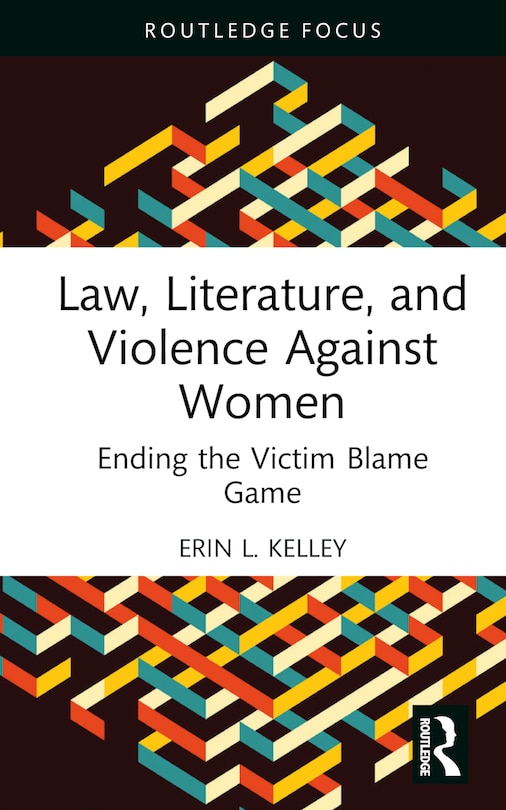 Front cover_Law, Literature, and Violence Against Women