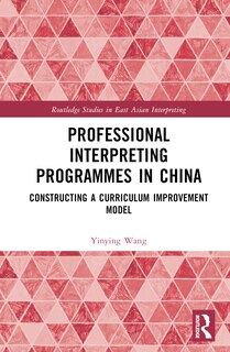 Front cover_Professional Interpreting Programmes in China