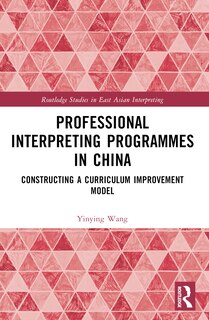 Front cover_Professional Interpreting Programmes in China