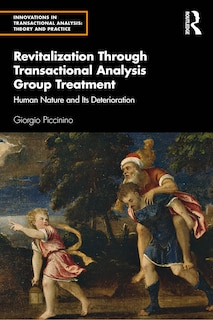 Front cover_Revitalization Through Transactional Analysis Group Treatment