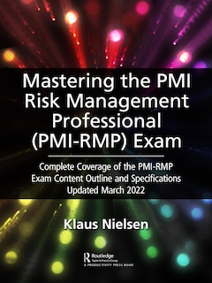 Front cover_Mastering the PMI Risk Management Professional (PMI-RMP) Exam