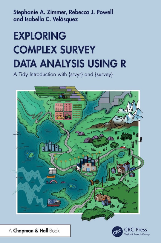 Front cover_Exploring Complex Survey Data Analysis Using R