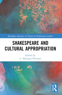 Front cover_Shakespeare and Cultural Appropriation