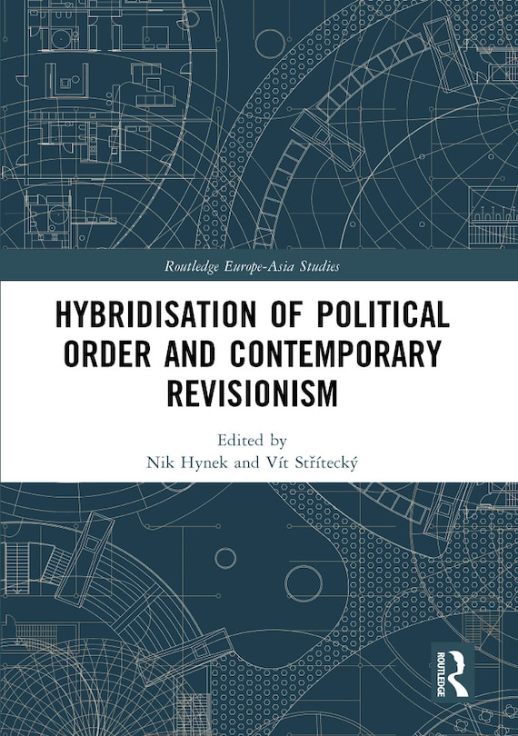 Front cover_Hybridisation of Political Order and Contemporary Revisionism