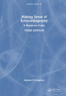 Front cover_Making Sense of Echocardiography