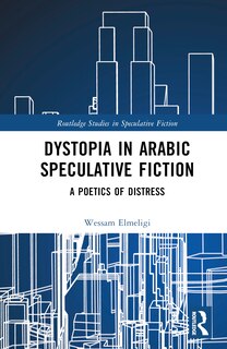 Couverture_Dystopia in Arabic Speculative Fiction