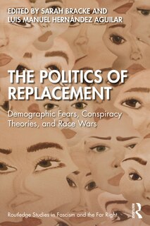 Front cover_The Politics of Replacement