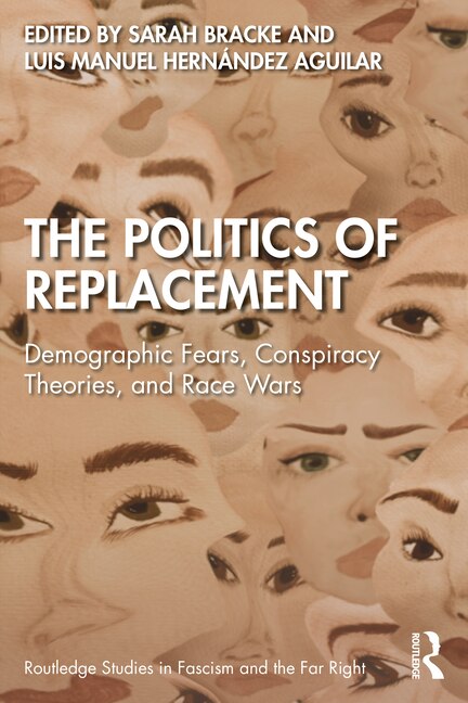 Front cover_The Politics of Replacement