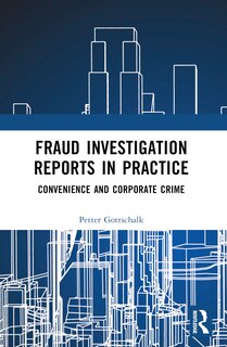 Front cover_Fraud Investigation Reports in Practice