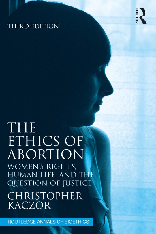Front cover_The Ethics of Abortion