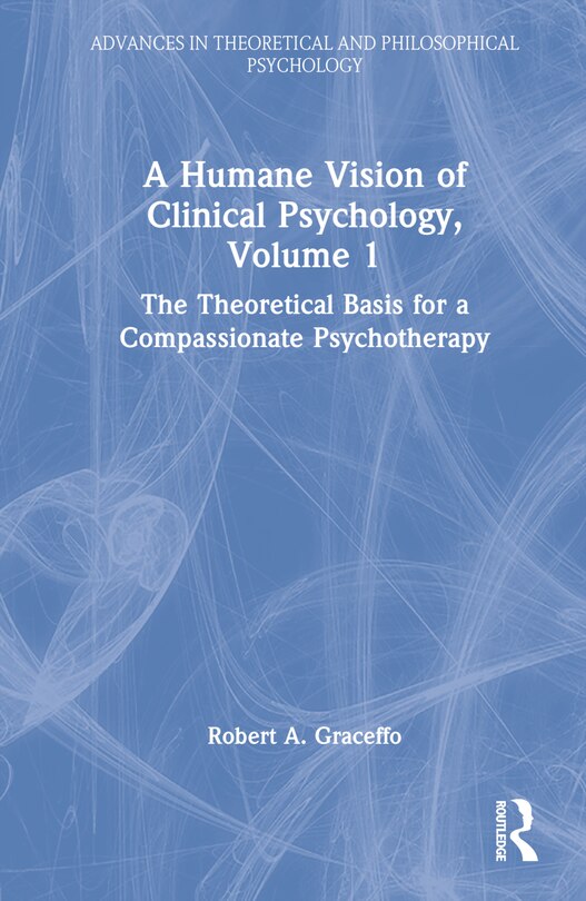 Front cover_A Humane Vision of Clinical Psychology, Volume 1