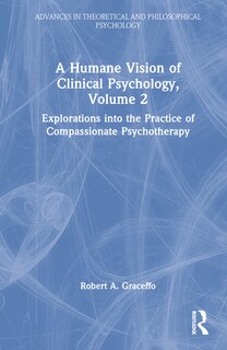 Front cover_A Humane Vision of Clinical Psychology, Volume 2