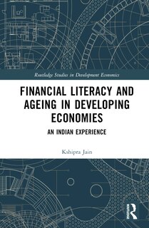 Couverture_Financial Literacy and Ageing in Developing Economies