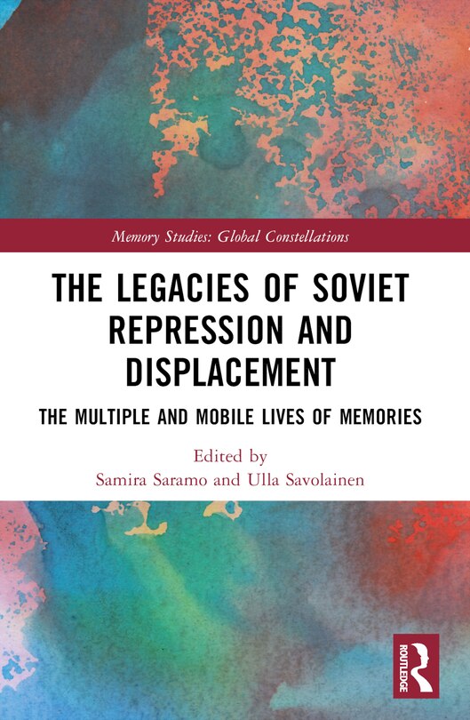 Front cover_The Legacies of Soviet Repression and Displacement