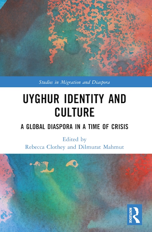 Front cover_Uyghur Identity and Culture